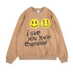 Kanye West I Like You You\’re Expensive Sweatshirts