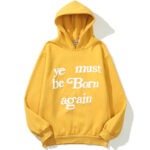 Multi Colors ye Must be Born Again Letter of Kanye West Hoodies